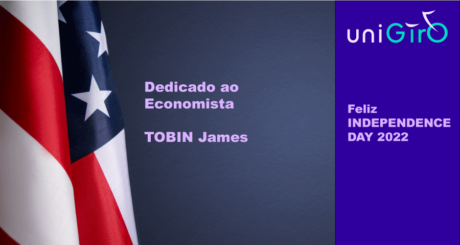 Independence day dedicado ao Economista James TOBIN